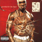 50 Cent – Get Rich Or Die Tryin’ Album Cover