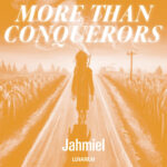 Jahmiel – More Than Conquerors ft. Lunarium Cover