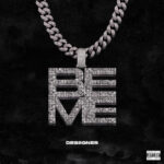 Desiigner – Be Me EP Cover